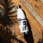 T’as pas de moustache ? • Bouteille en acier inoxydable